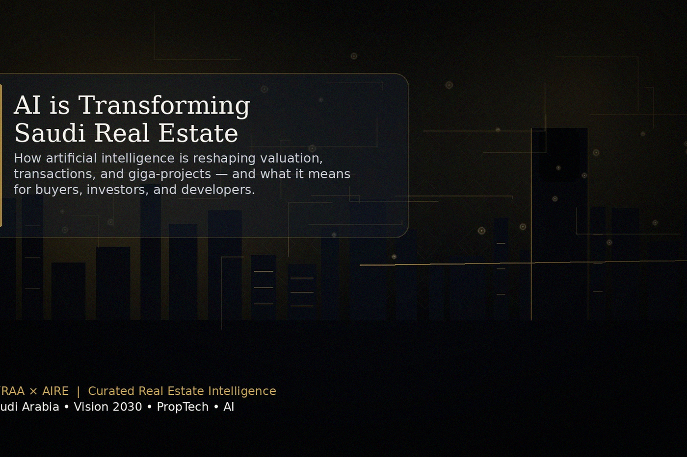 How AI is reshaping Real Estate in Saudi Arabia